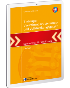 Thüringer Verwaltungszustellungs- und Vollstreckungsgesetz – Digital